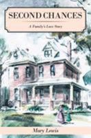 Second Chances: A Family's Love Story 1642142484 Book Cover