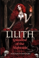 Lilith: Grimoire of the Nightside B0H87QNNXS Book Cover