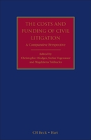 The Costs and Funding of Civil Litigation: A Comparative Perspective 1849461023 Book Cover