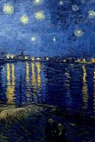 Van Gogh Starry Night Over the Rhone 1724460404 Book Cover