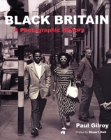 Black Britain: A Photographic History 0863565409 Book Cover
