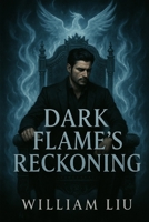 Dark Flame’s Reckoning B0FPQG2TFR Book Cover