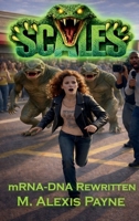SCALES: mRNA-DNA REWRITTEN B0GQNYSF4R Book Cover