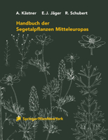 Handbuch der Segetalpflanzen Mitteleuropas 3211835628 Book Cover