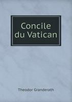 Concile Du Vatican 5518957270 Book Cover