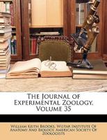 The Journal of Experimental Zoology, Volume 35 1279830301 Book Cover