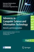 Advances in Computer Science and Information Technology. Networks and Communications: Second International Conference, Ccsit 2012, Bangalore, India, January 2-4, 2012. Proceedings, Part I 3642272983 Book Cover