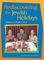Rediscovering the Jewish Holidays: Tradition in a Modern Voice 0874416639 Book Cover