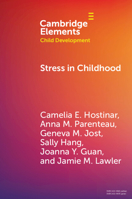 Stress in Childhood (Elements in Child Development) 1009420240 Book Cover