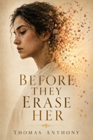 Before They Erase Her (Odra) B0H7KCPVRF Book Cover