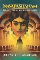 Navapashanam: The Quest for the Nine Magical Poisons 9391800521 Book Cover