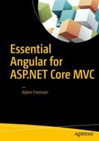 Essential Angular for ASP.NET Core MVC 1484229150 Book Cover