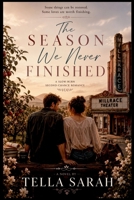 The Season We Never Finished 9419237931 Book Cover
