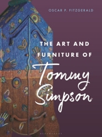 The Art and Furniture of Tommy Simpson 1538186101 Book Cover