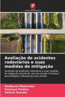 Avaliação de acidentes rodoviários e suas medidas de mitigação 6206855244 Book Cover