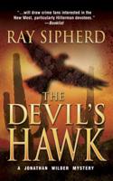 The Devil's Hawk: A Mystery (Jonathan Wilder Mysteries) 0373264801 Book Cover