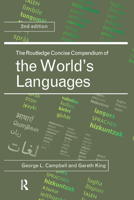 The Routledge Concise Compendium of the World's Languages 0367581256 Book Cover