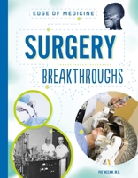 Surgery Breakthroughs (Edge of Medicine) B0FHVDHVRY Book Cover