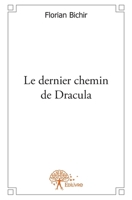 Le dernier chemin de Dracula (French Edition) 2332598197 Book Cover