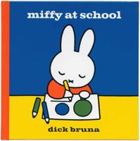 Miffy at School 0749829834 Book Cover
