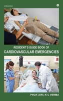 Updated Resident's Guide Book of Cardiovascular Emergencies B0F54K3MR4 Book Cover