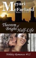 Theorem of Bright Half-Life 1643090259 Book Cover