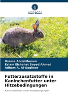 Futterzusatzstoffe in Kaninchenfutter unter Hitzebedingungen 6205695618 Book Cover