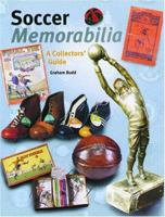 Soccer Memorabilia: A Collectors' Guide 0856675040 Book Cover