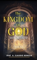 The Kingdom of God: Jesus Our New Dawn 1965666019 Book Cover
