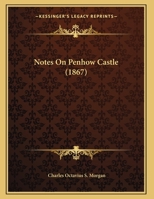 Notes On Penhow Castle 1120012023 Book Cover