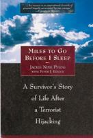 Miles to Go Before I Sleep: My Grateful Journey Back from the Hijacking of Egyptair Flight 648