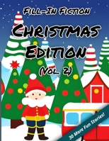 Fill-In Fiction: Christmas Edition: (Volume 2) B0BQG52Y1N Book Cover