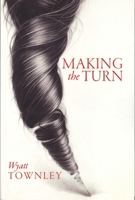 Making the Turn B0H2CFD3CP Book Cover