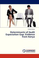 Determinants of Audit Expectation Gap: Evidence from Kenya 3659333387 Book Cover