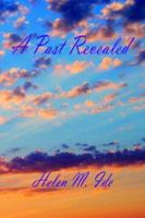 A Past Revealed 1598240862 Book Cover