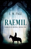 Raemil: Darkness Rising: Book One 1763763706 Book Cover