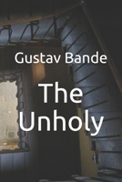 The Unholy B08WJZC74V Book Cover