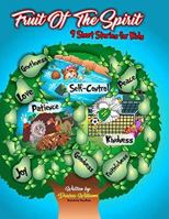 Fruit of the Spirit 9 Short Stories for Kids 1719258554 Book Cover