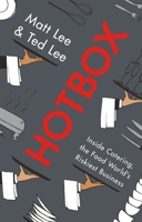 Hotbox: Inside Catering, the Food World's Riskiest Business 1627792619 Book Cover