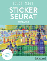 Sticker Seurat: Dot Art 3791384236 Book Cover