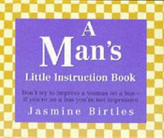 Man's Little Instruction Book (Little Instruction Books) 0752211099 Book Cover