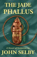 The Jade Phallus 172198920X Book Cover