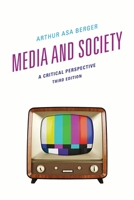Media and Society: A Critical Perspective 074255385X Book Cover