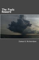 The Fools Reward 0983718121 Book Cover
