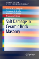 Salt Damage in Ceramic Brick Masonry (SpringerBriefs in Applied Sciences and Technology) 3030471136 Book Cover