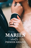 Mariés avant le premier regard (French Edition) B0DZSJF7LZ Book Cover