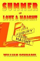 Summer of Love and Haight: 50th Anniversary of the Summer of Love 1539806847 Book Cover
