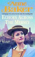 Echoes Across the Mersey 0747264376 Book Cover