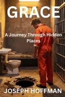 Grace: A Journey Through Hidden Places B0GYBHYZV3 Book Cover