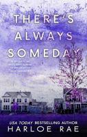 There's Always Someday B09HFXBVJX Book Cover